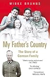 My father's country : the story of a German family