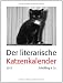 Der literarische Katzenkalender 2012