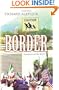 The Border: Immigration and the B.O.P
