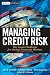  : Managing Credit Risk: The Great Challenge for Global Financial Markets (Wiley Finance)