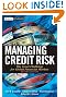 Managing Credit Risk: The Great Challenge for Global Financial Markets (Wiley Finance)