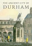 The ancient city of Durham