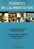 Revue Lanore Jacques  / Sciences de l'alimentation CAP agent polyvalent de restauration, CAP assistant technique en milieu familial et collectif