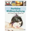 Perfekte Bildbearbeitung mit Corel Paint Shop Pro