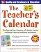 The Teachers Calendar 2011-2012 (Teacher's Calendar: The Day-By-Day Directory to Holidays, Historic Events, Birthdays & Special Days)