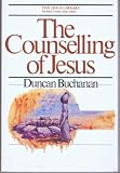 The Counselling of Jesus (0877849315) by Buchanan, Duncan