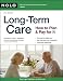 Long-Term Care: How to Plan and Pay for It