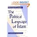 The Political Language of Islam (Exxon Lecture Series)