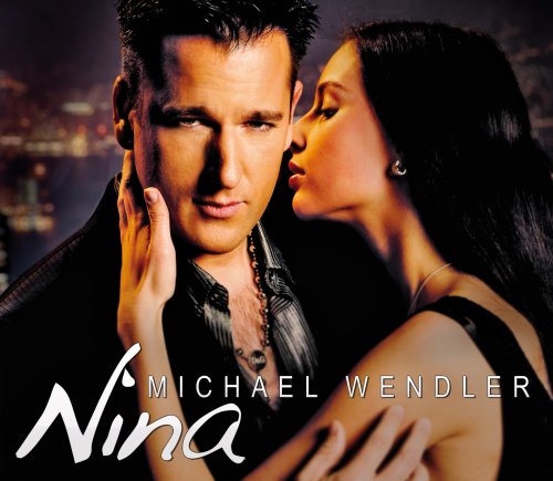 Michael Wendler - Nina Lyrics - Zortam Music