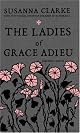The Ladies of Grace Adieu and Other Stories