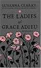 The Ladies of Grace Adieu and Other Stories