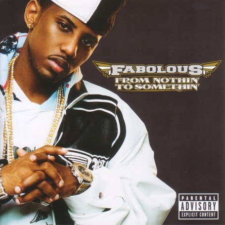 Fabolous - From Nothin Fabolous - From Nothin