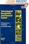 Technological Revolutions and Financial Capital: The Dynamics of Bubbles and Golden Ages
