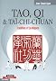 Tao, Qi et Ta�-Chi Chuan : Tradition et pratiques