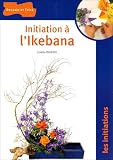 Initiation à l ikebana