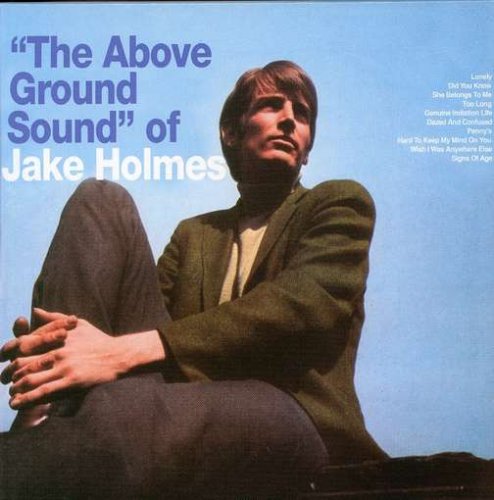 CD-Charts  Search : Above Ground Sound of Jake Holmes
