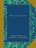 Tales of a wayside inn