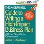 The McGraw-Hill Guide to Writing a High-Impact Business Plan: A Proven Blueprint for First-Time Entrepreneurs