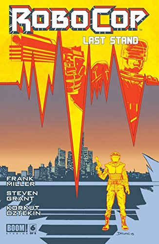 Robocop: Last Stand #6 (of 8)