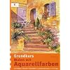 Grundkurs Malen mit Aquarellfarben. Grundlagen, Technik, Pinseleffekte, Landschaftsmalen