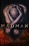 Madman: A Novel