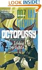 Octopussy And The...