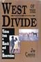 West of the Divide: Voices from a Ranch