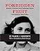 Harry Potter : Forbidden Fruit: Banned, Censored, and Challenged Books from Dante to Harry Potter