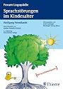 Sprachst&ouml;rungen im Kindesalter: Materialien zur Fr&uuml;herkennung und Beratung