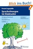 Sprachst�rungen im Kindesalter: Materialien zur Fr�herkennung und Beratung