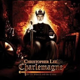 Charlemagne: By the Sword & The Cros