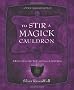 To Stir a Magick Cauldron: Witch's Guide to Casting and Conjuring (RavenWolf to)