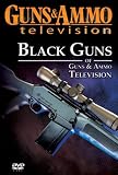 Guns & Ammo Black Guns
