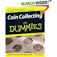 Coin Collecting For Dummies (For Dummies (Sports and Hobbies)) by  Neil S. Berman and Ron Guth