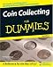 Coin Collecting For Dummies (For Dummies (Sports & Hobbies))