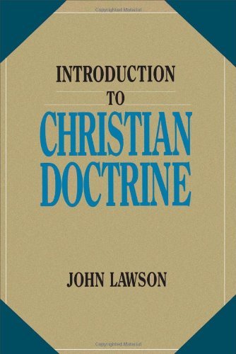 By John Lawson Introduction to Christian Doctrine [Paperback]