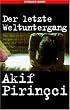 Der letzte Weltuntergang. Krimi-Erz�hlungen (Rotbuch Krimi)