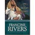 The Prophet: Amos - Francine Rivers