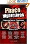 Phaco Nightmares: Conquering Cataract Catastrophes