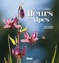 Les plus belles fleurs des Alpes