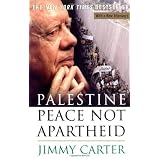 Palestine Peace Not Apartheidby Jimmy Carter