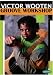 Victor Wooten: Groove Workshop