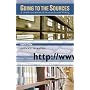 Going to the Sources:A Guide to Historical Research and Writing, 4th Ed