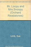 Mr Loopy and Mrs Snoopy