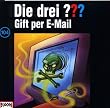 Die drei Fragezeichen - Folge 104: Gift per E-Mail