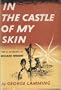 In the Castle of My Skin
