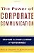 The Power of Corporate Communication: Crafting the Voice and Image of Your Business