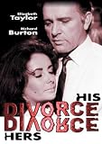 Elizabeth Taylor & Richard Burton - Divorce His, Divorce Hers