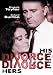 Elizabeth Taylor & Richard Burton - Divorce His, Divorce Hers
