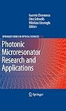 Photonic microresonator research and applications